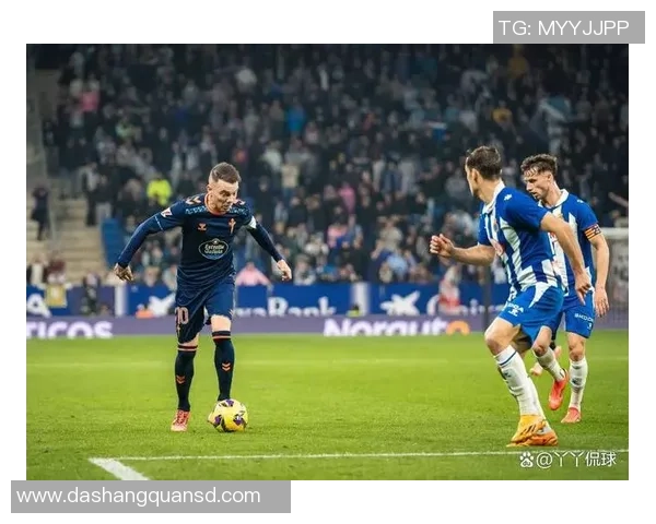 西班牙人对阵塞尔塔的精彩对决即将上演，谁能赢得这场焦点之战