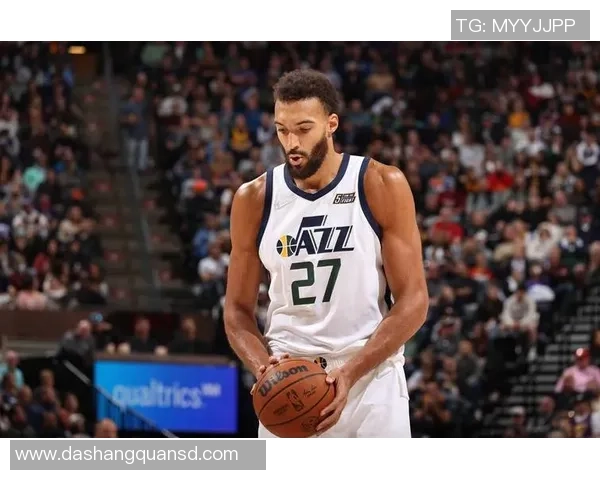 鲁迪戈贝尔：从防守巨星到全明星的蜕变之路与篮球哲学